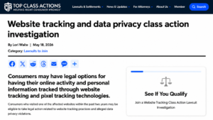 Website tracking lawsuit article about consumer data privacy, tracking pixels, online activity monitoring, personal information collection, and class action investigation.